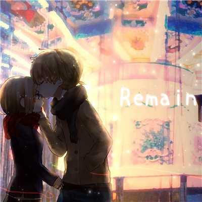 Remain (feat. 鏡音レン)/みなるP