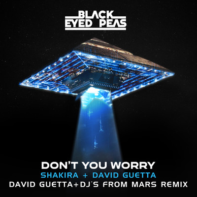 Black Eyed Peas／David Guetta／DJs From Mars