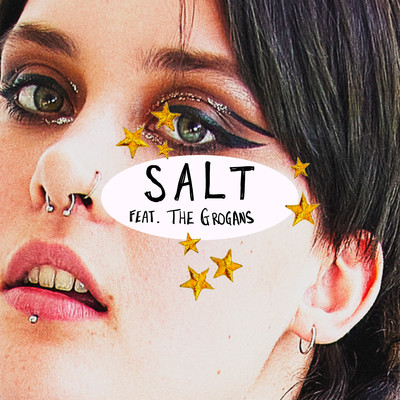 Salt feat.The Grogans/Teen Jesus And The Jean Teasers