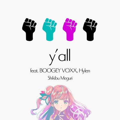 シングル/y'all (feat. BOOGEY VOXX & Hylen)/式部めぐり