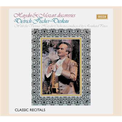 Dietrich Fischer-Dieskau ／ Classic Recital/ディートリヒ・フィッシャー=ディースカウ／ウィーン・ハイドン管弦楽団／ラインハルト・ペータース