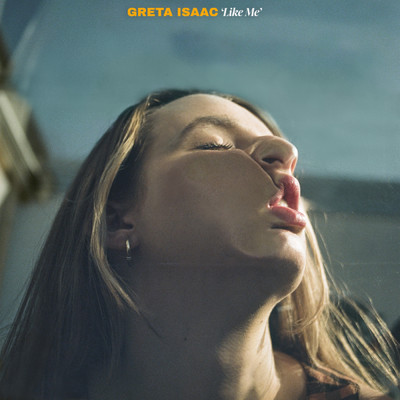 シングル/Like Me/Greta Isaac
