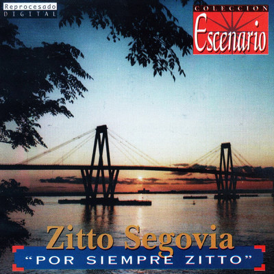 アルバム/Por Siempre Zitto/Zitto Segovia