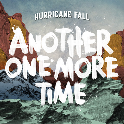 Another One More Time/Hurricane Fall