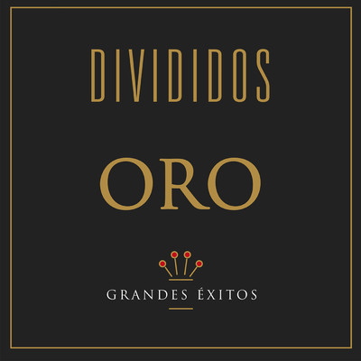 Serie Oro/Divididos