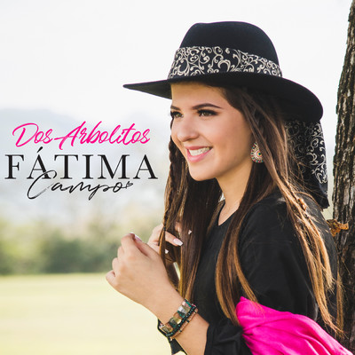 Dos Arbolitos/Fatima Campo