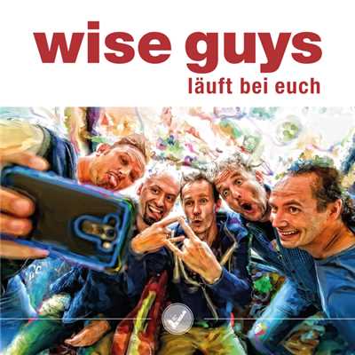 アルバム/Lauft bei euch/Wise Guys