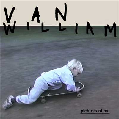 シングル/Pictures Of Me (Explicit)/Van William