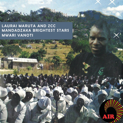 アルバム/Mwari Vanoti/Laurai Maruta & ZCC Mandadzaka Brightest Stars