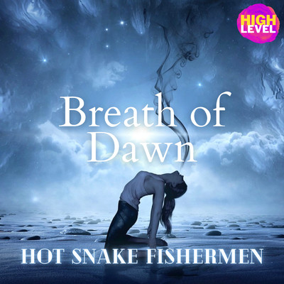 アルバム/Breath of Dawn/Hot Snake Fishermen