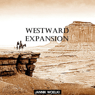 アルバム/Westward Expansion/Jannik Woelki