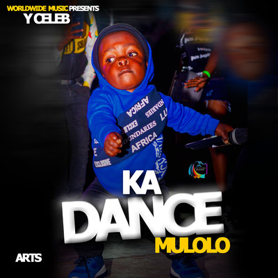 Ka Dance Ka Mulolo/Y Celeb