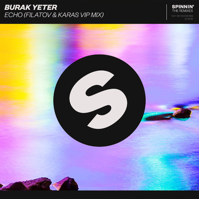 シングル/Echo (Filatov & Karas VIP Extended Mix)/Burak Yeter