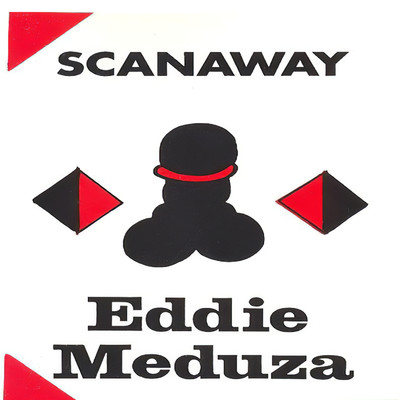 アルバム/Scanaway/Eddie Meduza