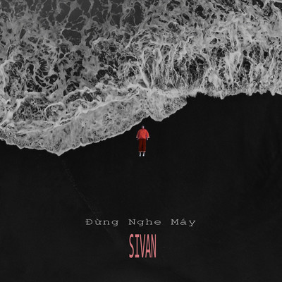 アルバム/Dung Nghe May/SIVAN