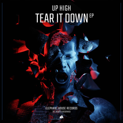 Tear It Down/Up High