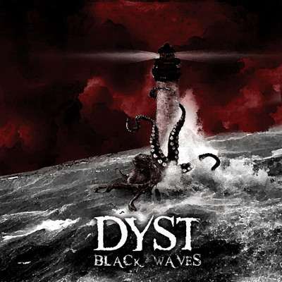 Black Waves/Dyst