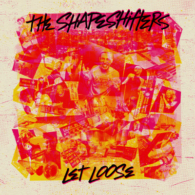 アルバム/Let Loose/The Shapeshifters
