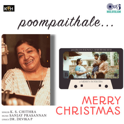 Poompaithale (From ”Merry Christmas”)/K. S. Chithra