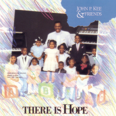 アルバム/There Is Hope/John P. Kee