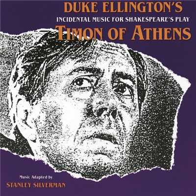 Timon Of Athens (Duke Ellington's Incidental Music For Shakespeare's Play)/Stanley Silverman