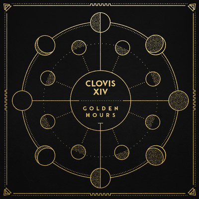 Golden Hours (Explicit)/Clovis XIV