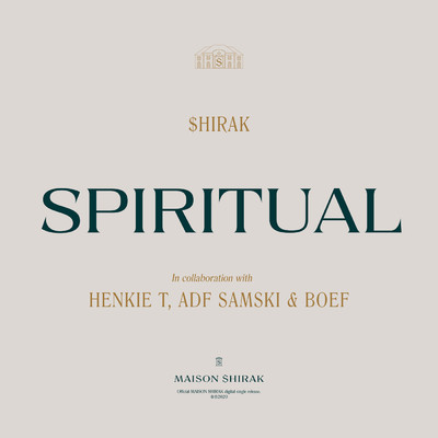 シングル/Spiritual (featuring Henkie T, ADF Samski, Boef)/$hirak