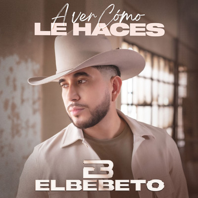シングル/A Ver Como Le Haces/El Bebeto