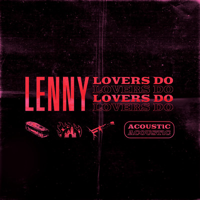 シングル/Lovers Do (Acoustic Version)/LENNY