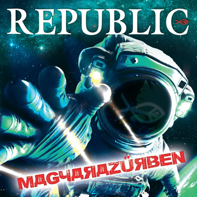 アルバム/Magyarazurben/Republic