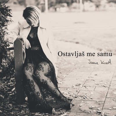 シングル/Ostavljas Me Samu/Ivana Kindl