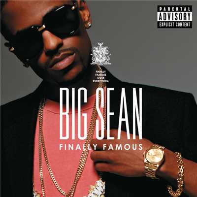 Finally Famous (Japan - Deluxe Edition (Explicit))/ビッグ・ショーン