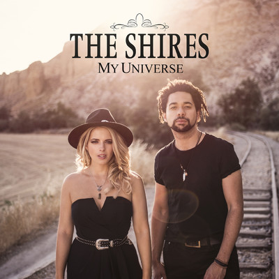 My Universe/The Shires