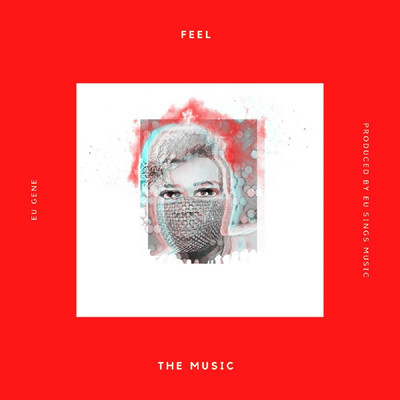 シングル/Feel the Music/Eu Gene
