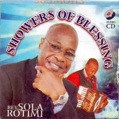 アルバム/Showers of Blessing/Rev Sola Rotimi