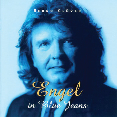 アルバム/Engel in Blue Jeans/Bernd Cluver