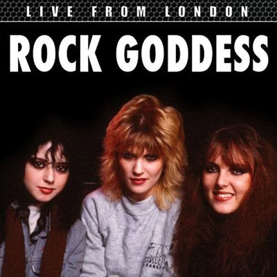 Gotta Let Your Hair Down (Live)/Rock Goddess