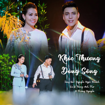 アルバム/Khoc Thuong Dong Song/Trang Anh Tho & Thang Nguyen