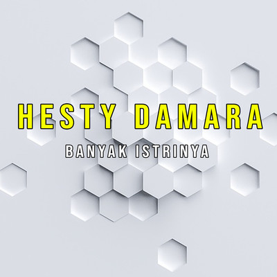 シングル/Banyak Istrinya/Hesty Damara