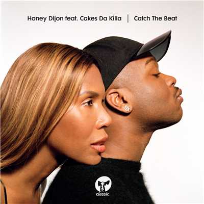Catch The Beat (feat. Cakes Da Killa)/Honey Dijon