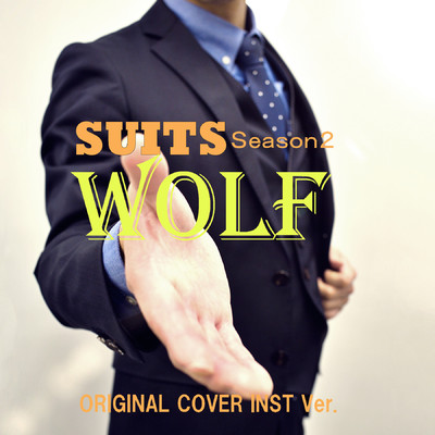 SUITS Season2 WOLF ORIGINAL COVER INST Ver./NIYARI計画