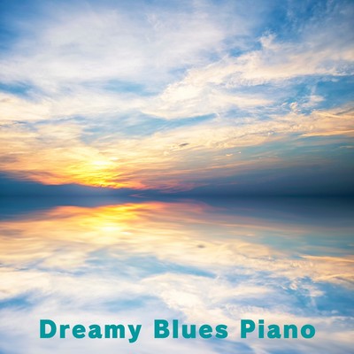 Dreamy Blues Piano/Eximo Blue