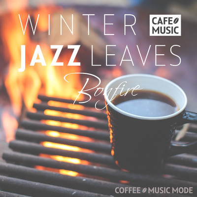 シングル/Joyful White Night (bonfire)/COFFEE MUSIC MODE
