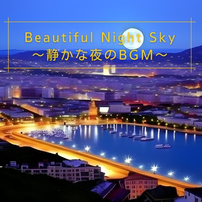 Beautiful Night Sky 〜静かな夜のBGM〜/Coffee Magic
