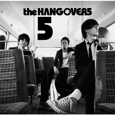5/the HANGOVERS