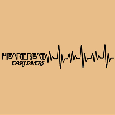 HEART BEAT/EASY DIVERS