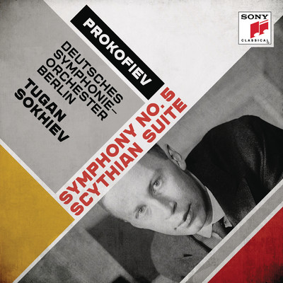 アルバム/Prokofiev: Symphony No. 5 & Scythian Suite/Tugan Sokhiev