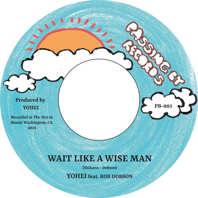 Wait Like A Wise Man feat.Rob Dobson/Yohei