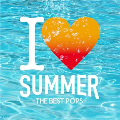 アルバム/I LOVE SUMMER -THE BEST POPS-/SME Project