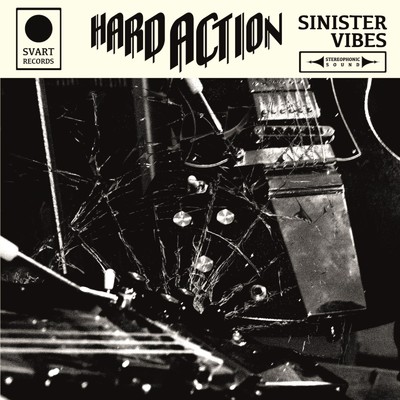 Sinister Vibes (Japan Edition)/Hard Action